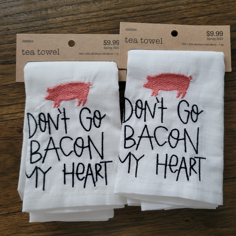 Don't Go BACON my Heart tea towel embroidered